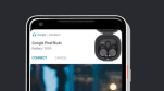 AirPod của Apple kết nối nhanh thì Google cũng có Fast Pair