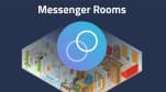 Đối đầu với Zoom, Facebook ra mắt Messenger Rooms, cho phép gọi video không giới hạn thời gian với 50 người cùng lúc