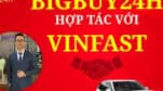 Sàn TMĐT Bigbuy24h trước khi “dính phốt”: Tuyên bố liên kết với Vinfast để mua ô tô hoàn tiền, tặng ĐT bóng đá Việt Nam hàng trăm triệu đồng